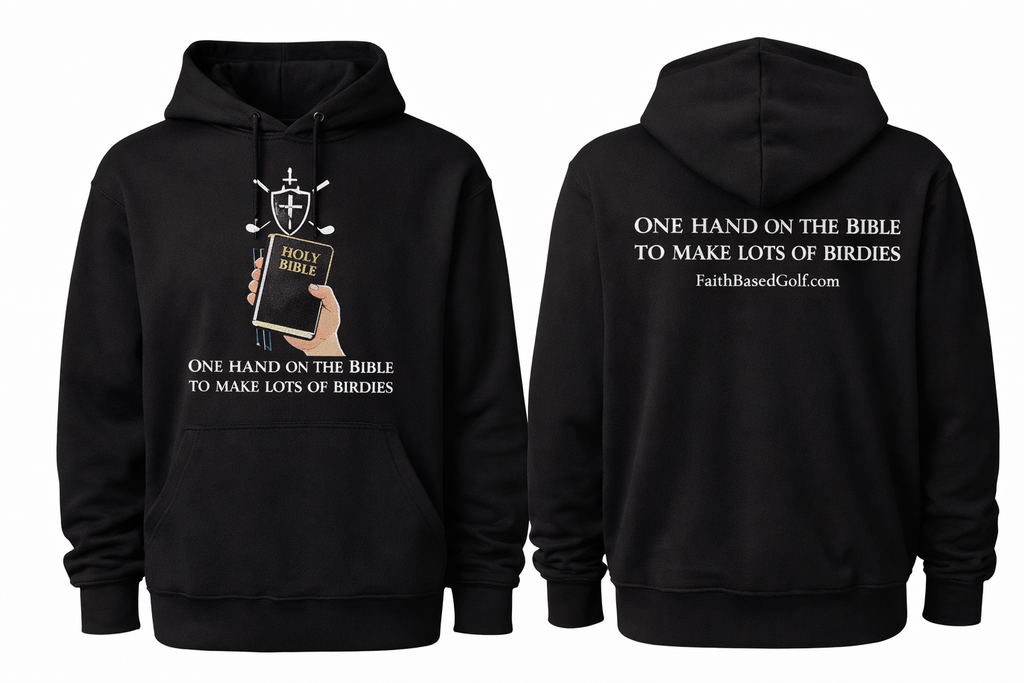 Faith Based Golf Birdie Hoodie
